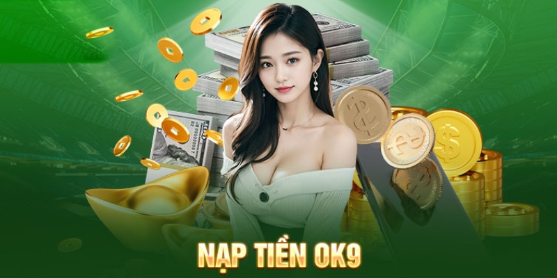 Nạp Tiền OK9 Phương Thức Thanh Toán Nhanh Và Chuẩn Xác 7 Giao dịch siêu tốc thông qua tài khoản USDT